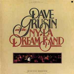 Dave Grusin And The N.Y. / L.A. Dream Band - Dave Grusin And The N.Y. / L.A. Dream Band Mp3