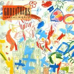 The Godfathers - Unreal World Mp3