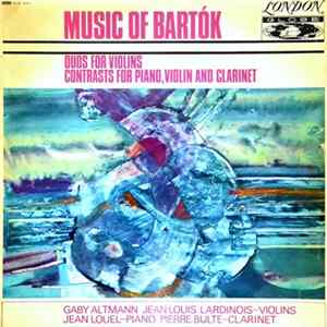 Béla Bartók - Music of Bartok: Duos For Violins / Contrasts For Violin, Clarinet And Piano Mp3