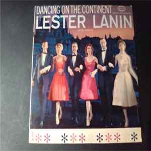 Lester Lanin And His Orchestra - Dancing On The Continent Mp3