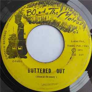 Bo And The Metros - Buttered Out / Moving On Mp3