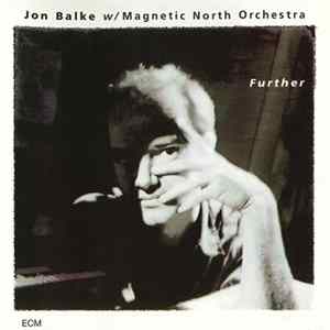 Jon Balke W/ Magnetic North Orchestra - Further Mp3