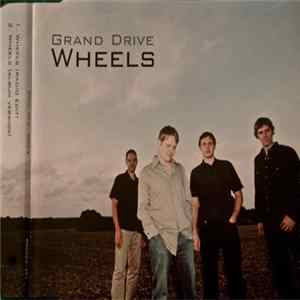 Grand Drive - Wheels Mp3