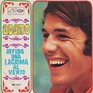 Adamo - Affida Una Lacrima Al Vento Mp3