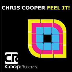 Chris Cooper - Feel It! Mp3