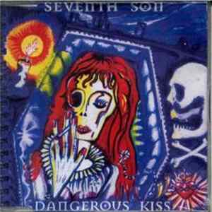Seventh Son - Dangerous Kiss Mp3