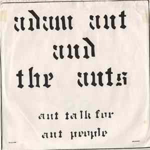 Adam Ant And The Ants - Ant Talk For Ant People Mp3