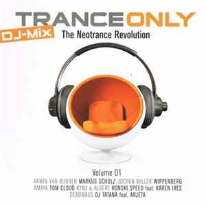 Various - Trance Only The Neotrance Revolution Vol. 01 Mp3