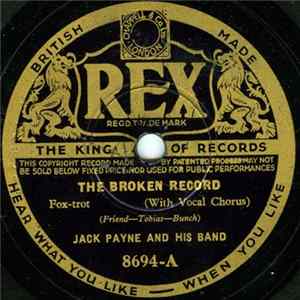 Jack Payne And His Band - The Broken Record / My Shadow's Where My Sweetheart Used To Be Mp3