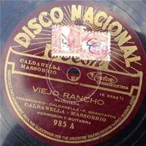 Caldarella - Massobrio - Viejo Rancho / Bajo Un Sauce Llorón Mp3