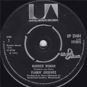 Flamin' Groovies - Married Woman / Get A Shot Of Rhythm And Blues Mp3