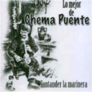 Chema Puente - Lo mejor de Chema Puente Mp3