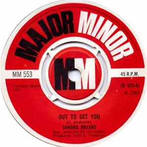 Sandra Bryant - Out To Get You Mp3