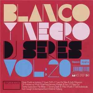 Various - Blanco Y Negro DJ Series Vol. 20 Mp3
