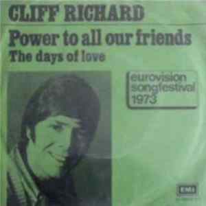 Cliff Richard - Power To All Our Friends / The Days Of Love Mp3