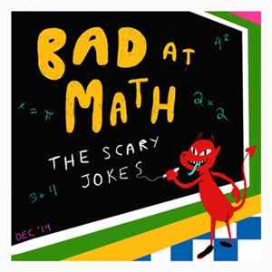the scary jokes - bad at math Mp3