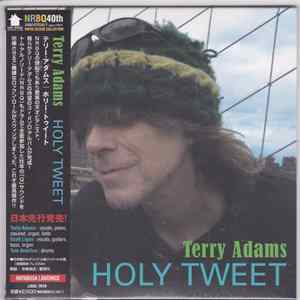 Terry Adams - Holy Tweet Mp3