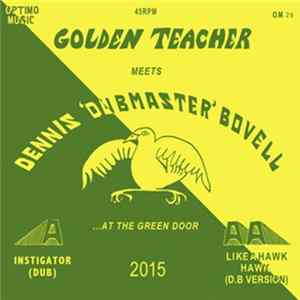 Golden Teacher Meets Dennis Bovell - At The Green Door Mp3