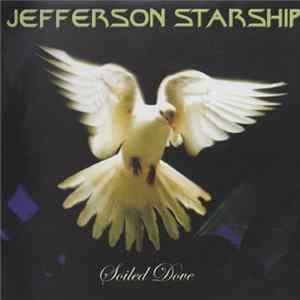 Jefferson Starship - Soiled Dove Mp3
