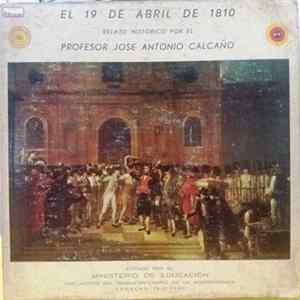 Profesor José Antonio Calcaño - El 19 De Abril De 1810 Mp3