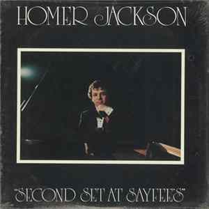 Homer Jackson - Second Set At Sayfee's Mp3