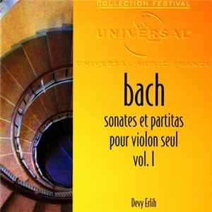 Bach, Devy Erlih - Sonates Et Partitas Pour Violon Seul, Vol. I Mp3