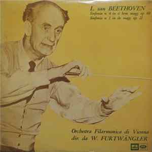 Ludwig van Beethoven, Wilhelm Furtwängler - Sinfonia N. 4 In Si Bem. Magg. Op. 60 / Sinfonia N. 1 In Do Magg. Op. 21 Mp3