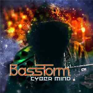Basstorm - Cyber Mind Mp3
