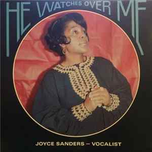 Joyce Sanders - He Watches Over Me Mp3