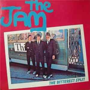 The Jam - The Bitterest Split Mp3