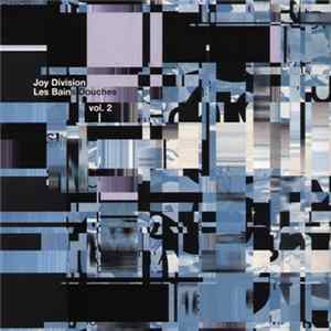Joy Division - Les Bains Douches Vol. 2 Mp3