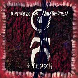 Einstürzende Neubauten - ½ Mensch Mp3