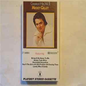 Mickey Gilley - Greatest Hits, Vol. II Mp3