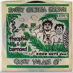 Theophile & Bernard - Sweet Georgia Brown - Quiet Village 67' Mp3