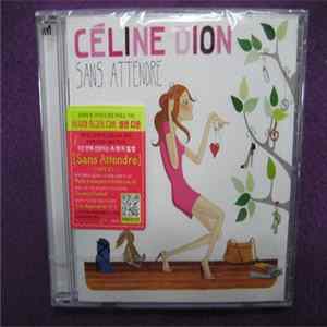 Céline Dion - Sans Attendre Mp3