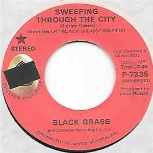 Black Grass - Sweeping Through The City Mp3