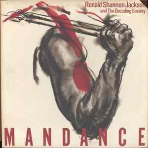 Ronald Shannon Jackson And The Decoding Society - Mandance Mp3