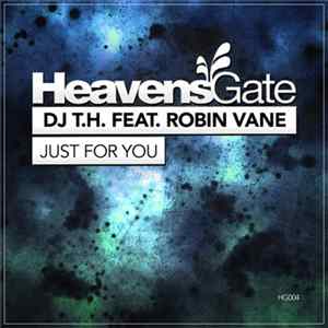 DJ T.H. Feat. Robin Vane - Just For You Mp3