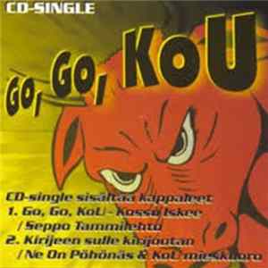 Various - Go, Go KoU - Kossu Iskee Mp3