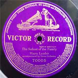 Harry Lauder - The Saftest Of The Family Mp3