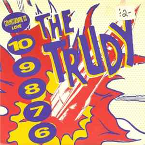 The Trudy - Countdown To Love Mp3