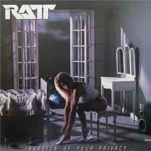 Ratt - Invasion Of Your Privacy Mp3