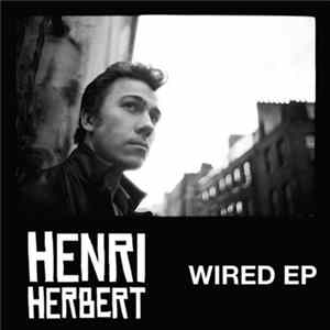 Henri Herbert - Wired EP Mp3