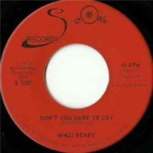 Minzi Berry - Those Teardrops In Your Eyes / Don't You Dare To Cry Mp3