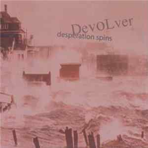 Devolver - Desperation Spins Mp3