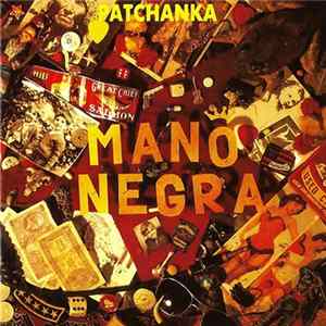 Mano Negra - Patchanka Mp3