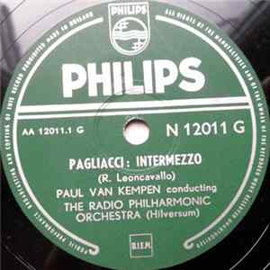 Paul van Kempen Conducting The Radio Philharmonic Orchestra (Hilversum) - Pagliacci: Intermezzo / Cavalleria Rusticana: Intermezzo Mp3