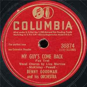 Benny Goodman And His Orchestra - My Guy's Come Back / Symphony Mp3