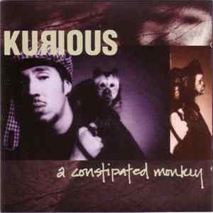 Kurious - A Constipated Monkey Mp3