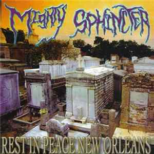Mighty Sphincter - Rest In Peace New Orleans Mp3